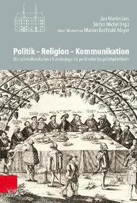 bokomslag Politik  Religion  Kommunikation
