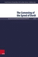 bokomslag The Convening of the Synod of Dordt