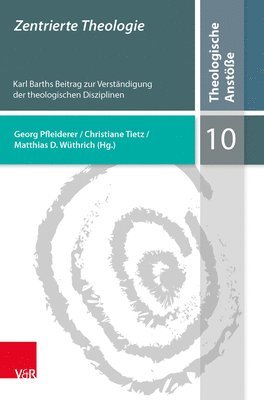 Georg Pfleiderer, Christiane Tietz - Zentrierte Theologie, Häftad