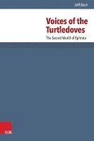 Jeff (Elizabethtown College) Bach - Voices of the Turtledoves, Inbunden