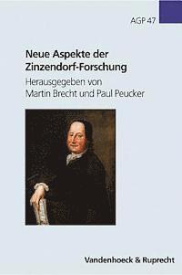 Neue Aspekte Der Zinzendorf-Forschung