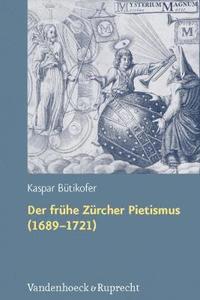 bokomslag Der fruhe Zurcher Pietismus (16891721)