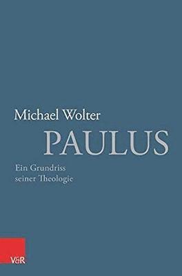 Michael Wolter - Paulus, Inbunden
