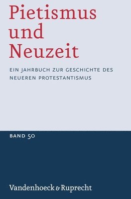 Udo Strater - Pietismus Und Neuzeit Band 50 - 2024, Häftad