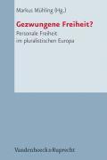 Markus Muhling - Gezwungene Freiheit?, Häftad