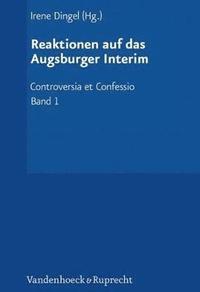 bokomslag Controversia et Confessio. Theologische Kontroversen 1548-1577/80