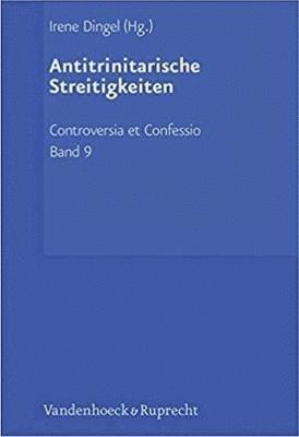 Controversia et Confessio. Theologische Kontroversen 1548 -1577/80 1