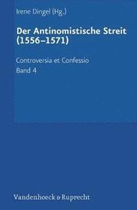 bokomslag Controversia et Confessio. Theologische Kontroversen 1548-1577/80