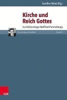 Gunther Wenz - Kirche Und Reich Gottes, Inbunden
