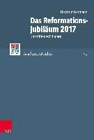 bokomslag Das Reformationsjubilaum 2017