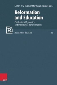 bokomslag Reformation and Education
