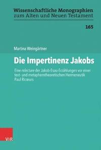 bokomslag Die Impertinenz Jakobs