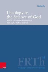 bokomslag Theology as the Science of God