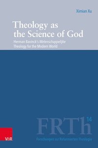 bokomslag Theology as the Science of God