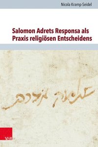 bokomslag Salomon Adrets Responsa als Praxis religiosen Entscheidens