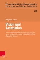 Vision Und Assoziation: Form- Und Motivanalyse Hymnenartiger Passagen in Der Johannesoffenbarung Und Vergleich Mit Den Orphischen Hymnen 1