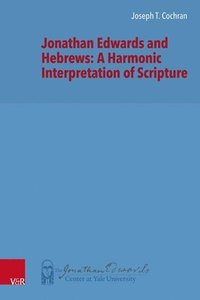 bokomslag Jonathan Edwards and Hebrews