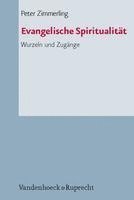 Peter Zimmerling - Evangelische Spiritualitat, Häftad