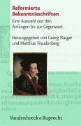 Matthias Freudenberg, Georg Plasger - Reformierte Bekenntnisschriften, Inbunden