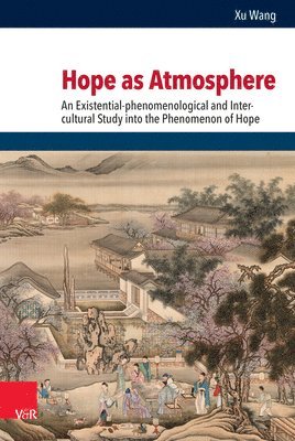 Xu Wang - Hope as Atmosphere, Inbunden