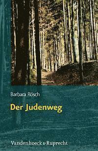 Barbara RÃ¶sch, Barbara RA¶sch, Barbara Rosch - JÃ"dische Religion, Geschichte und Kultur, Inbunden