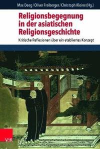 bokomslag Religionsbegegnung in der asiatischen Religionsgeschichte