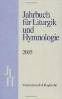 bokomslag Jahrbuch f&quot;r Liturgik und Hymnologie, 44. Band, 2005