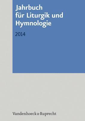 Jorg Neijenhuis, Ada Kadelbach, Irmgard Scheitler, Matthias Schneider, Alexander Deeg, Michael Meyer-Blanck, Helmut Schwier, Daniela Wissemann-Garbe, Andreas Marti - Jahrbuch fur Liturgik und Hymnologie, Häftad