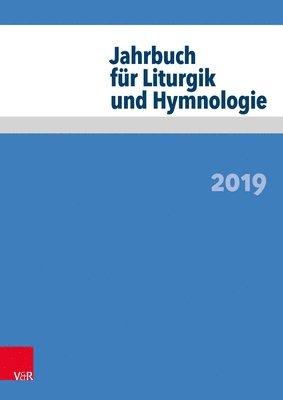 JÃ¶rg Neijenhuis, Daniela Wissemann-Garbe, Alexander Deeg, Michael Meyer-Blanck, Irmgard Scheitler, Matthias Schneider, Helmut Schwier - Jahrbuch für Liturgik und Hymnologie, Häftad
