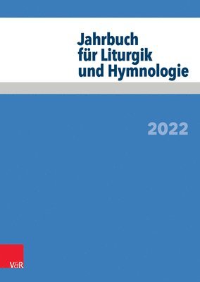 JÃ¶rg Neijenhuis, Daniela Wissemann-Garbe, Alexander Deeg, Michael Meyer-Blanck, Irmgard Scheitler, Matthias Schneider, Helmut Schwier - Jahrbuch fÃ¼r Liturgik und Hymnologie, Häftad