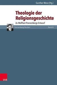bokomslag Theologie der Religionsgeschichte