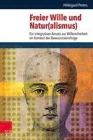 bokomslag Freier Wille und Natur(alismus)