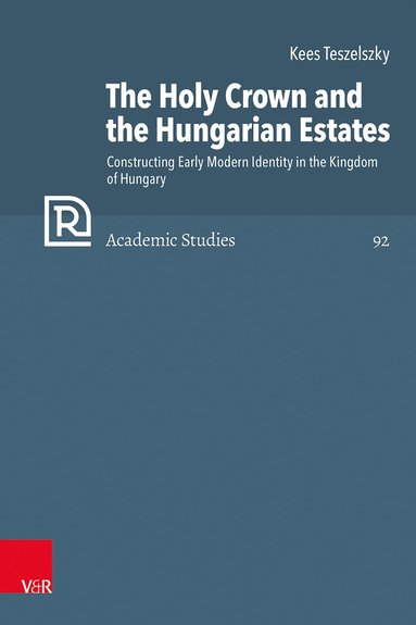bokomslag Holy Crown and the Hungarian Estates