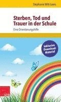 bokomslag Sterben, Tod Und Trauer in Der Schule: Eine Orientierungshilfe