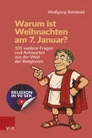 Wolfgang Reinbold, GmbH Ev. Kirchenfunk Niedersachsen-Bremen - Warum ist Weihnachten am 7. Januar?, Häftad