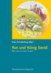 bokomslag Rut und KA¶nig David. Alles, was wir wissen mA"ssen