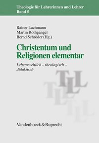 bokomslag Theologie f&quot;r Lehrerinnen und Lehrer (TLL).