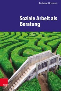 bokomslag Soziale Arbeit als Beratung