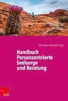 Christiane Burbach - Handbuch Personzentrierte Seelsorge und Beratung, Häftad