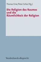 bokomslag Die Religion Des Raumes Und Die Raumlichkeit Der Religion