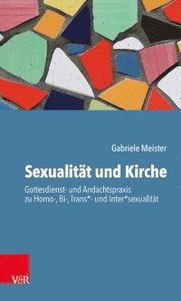 bokomslag Sexualitat und Kirche