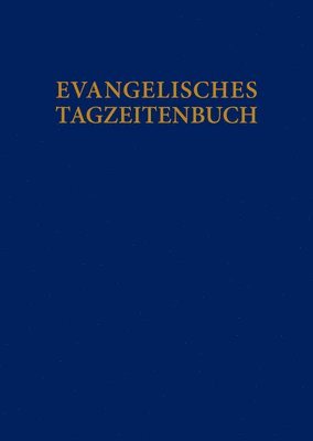 bokomslag Evangelisches Tagzeitenbuch