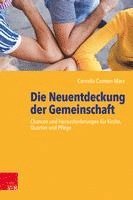Cornelia Coenen-Marx - Die Neuentdeckung der Gemeinschaft, Häftad