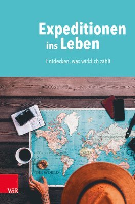 bokomslag Expeditionen ins Leben