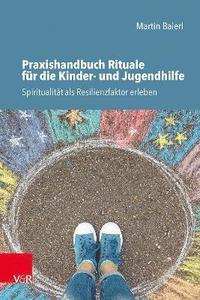 bokomslag Praxishandbuch Rituale fr die Kinder- und Jugendhilfe
