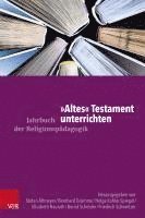 Stefan Altmeyer, Bernhard Grümme, Helga Kohler-Spiegel, Elisabeth Naurath, Bernd Schröder, Friedrich Schweitzer - "Altes" Testament unterrichten, Häftad