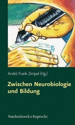 bokomslag Zwischen Neurobiologie und Bildung