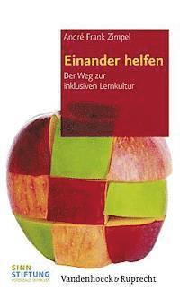 Andre Frank Zimpel - Einander Helfen: Der Weg Zur Inklusiven Lernkultur, Häftad
