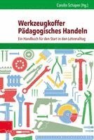 bokomslag Werkzeugkoffer Padagogisches Handeln: Ein Handbuch Fur Den Start in Den Lehreralltag