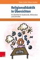 bokomslag Religionsdidaktik in Ubersichten: Ein Uberblick Fur Studierende, Referendare Und Lehrkrafte